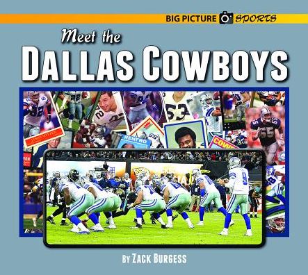 Meet the Dallas Cowboys