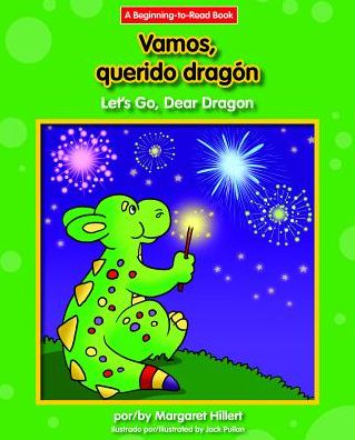Vamos, Querido Dragon/Let's Go, Dear Dragon