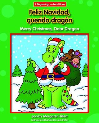 Feliz Navidad, Querido Dragon/Merry Christmas, Dear Dragon
