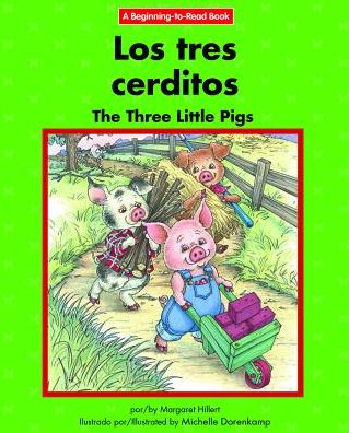 Los Tres Cerditos/The Three Little Pigs