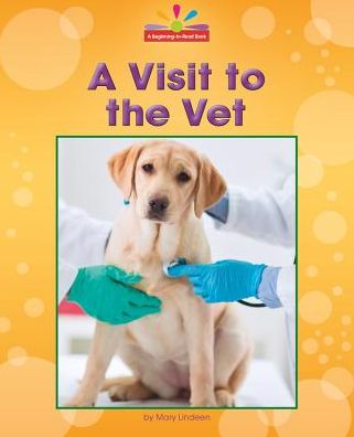 A Visit to the Vet
