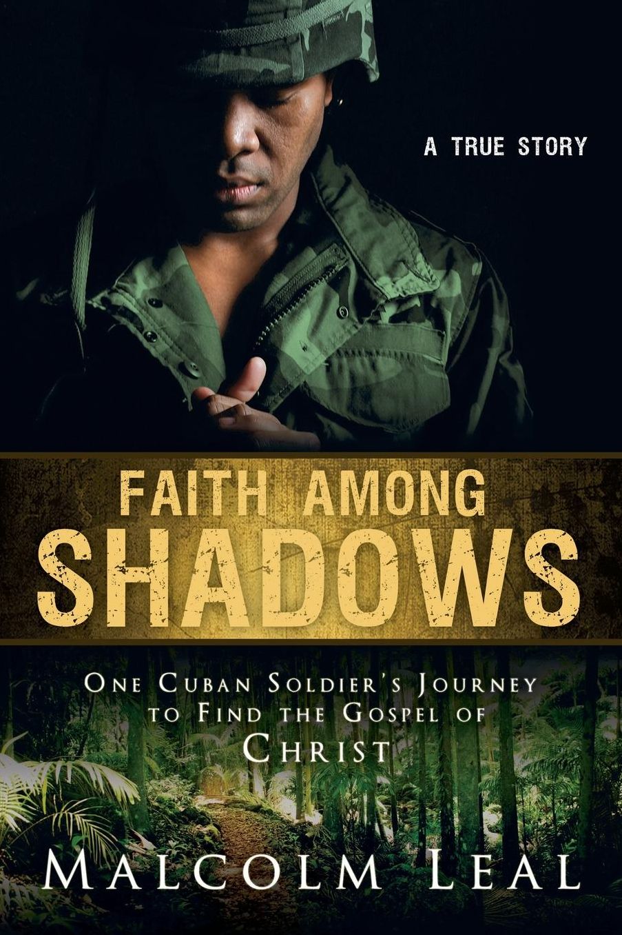 Faith among Shadows