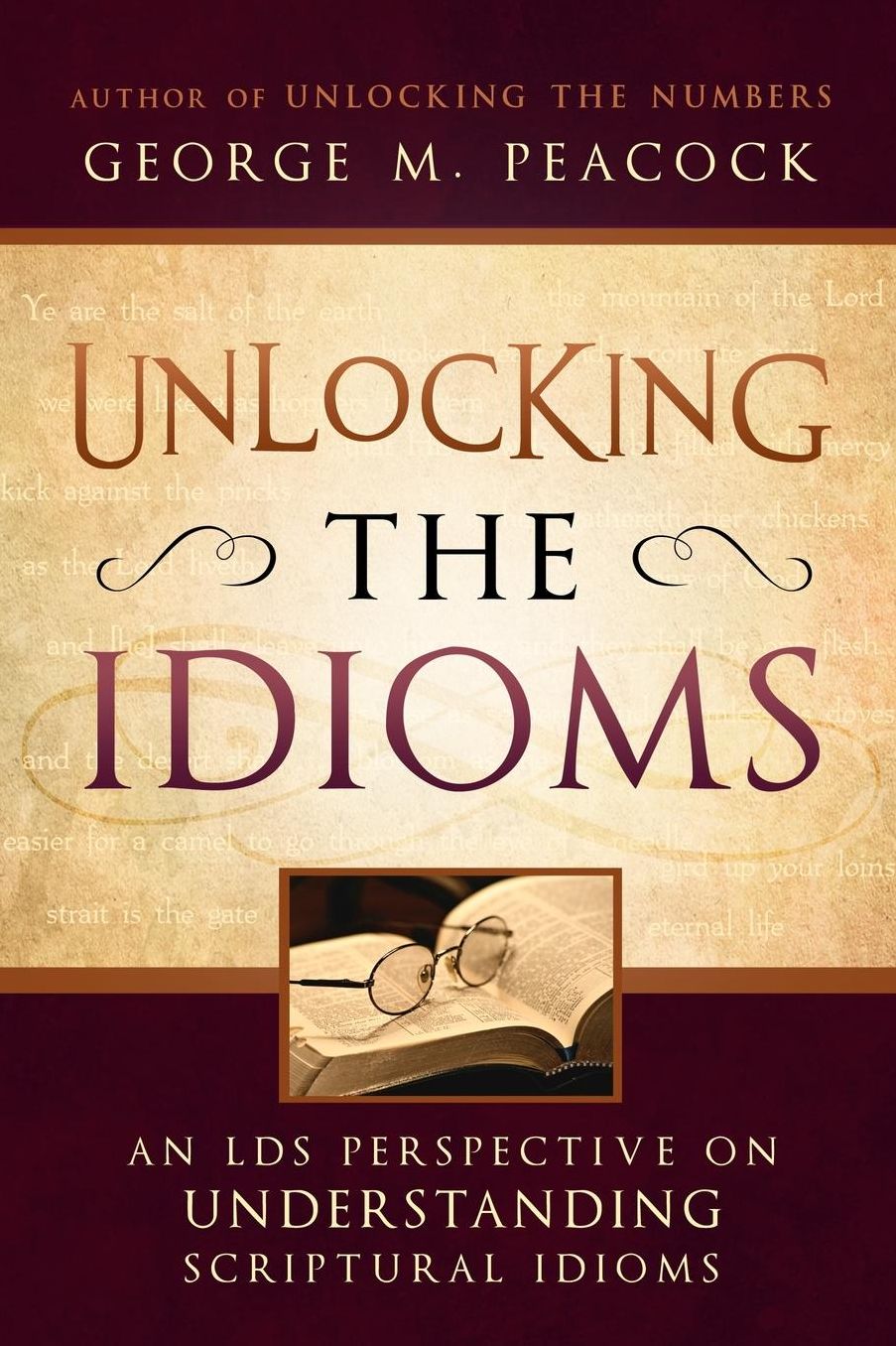 Unlocking the Idioms: An LDS Perspective on Understanding Scriptural Idioms