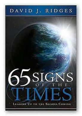 65 Signs of the Times: Leading up to the Second Coming