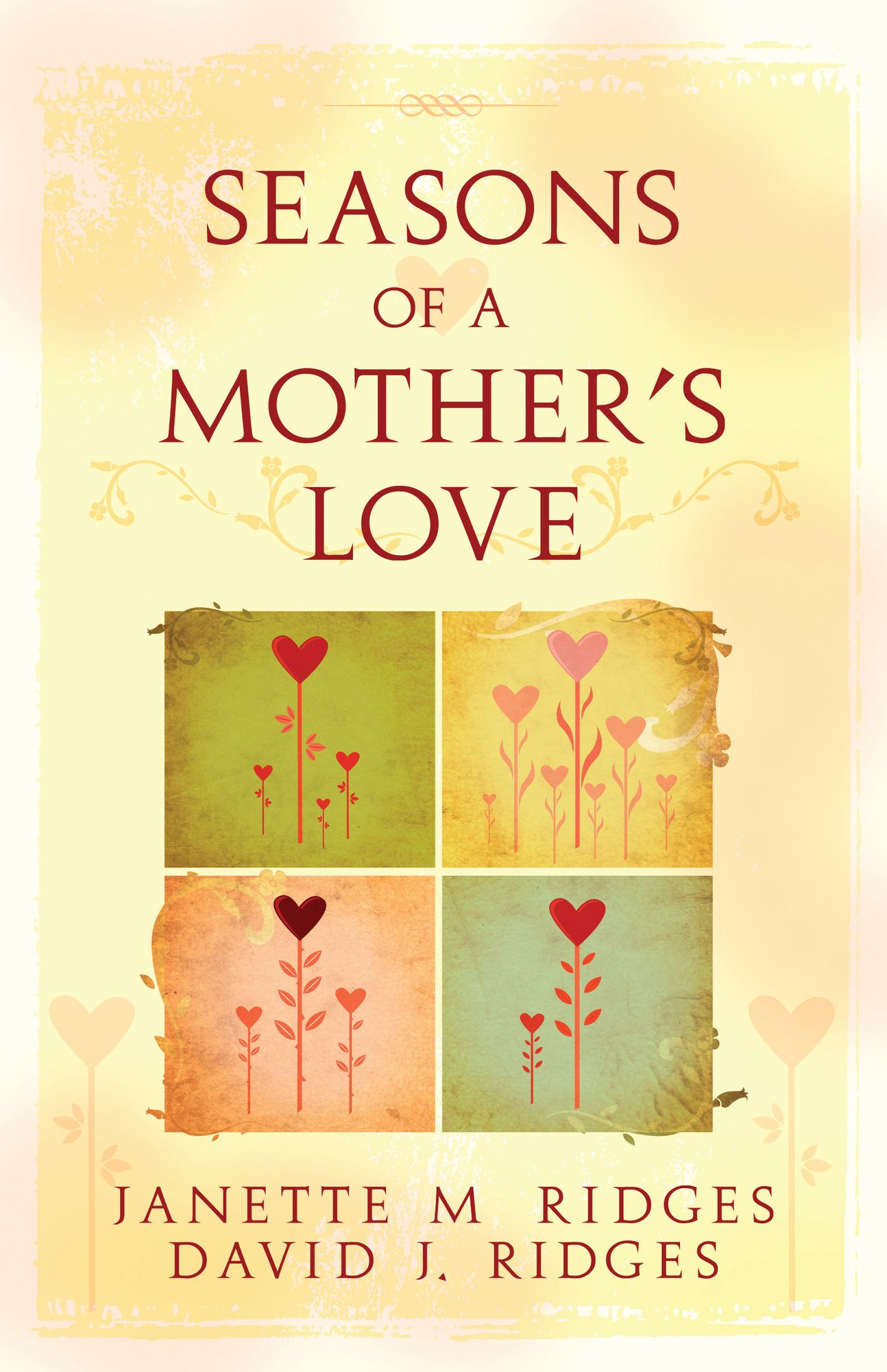 Seasons of a Mother's Love