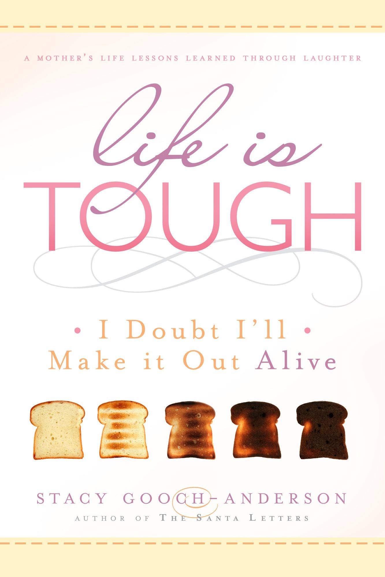 Life is Tough: I Doubt I'll Make it Out Alive