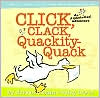 Click, Clack, Quackity-Quack: An Alphabetical Adventure
