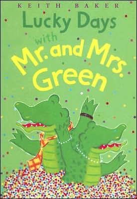 Lucky Days with Mr. and Mrs. Green (Mr. and Mrs. Green Series)