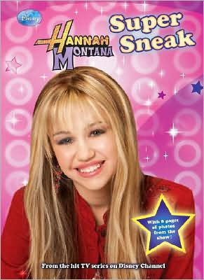 Super Sneak (Hannah Montana Series)