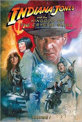 Indiana Jones and the Kingdom of the Crystal Skull: Vol.1