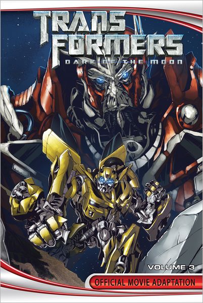 Transformers: Dark of the Moon Official Movie Adaptation, Volume 3