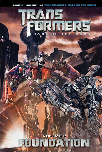 Transformers: Dark of the Moon 2 : Foundation