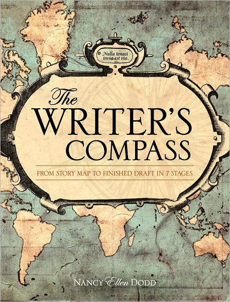 The Writer's Compass: From Story Map to Finished Draft in 7 Stages (PagePerfect NOOK Book)