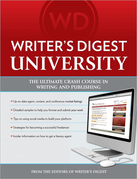 Writer's Digest University: Everything You Need to Write and Sell Your Work (PagePerfect NOOK Book)
