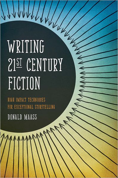 Writing 21st Century Fiction: High Impact Techniques for Exceptional Storytelling (PagePerfect NOOK Book)