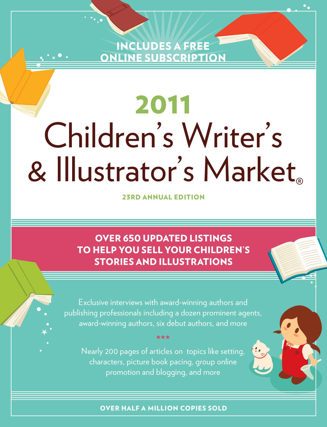 2011 Children's Writer's And Illustrator's Market