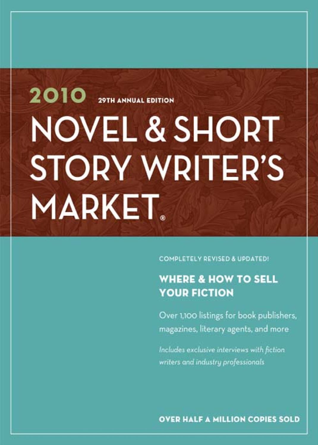 2010 Novel & Short Story Writer's Market