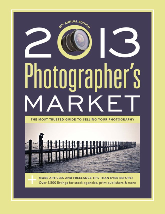 2013 Photographer's Market