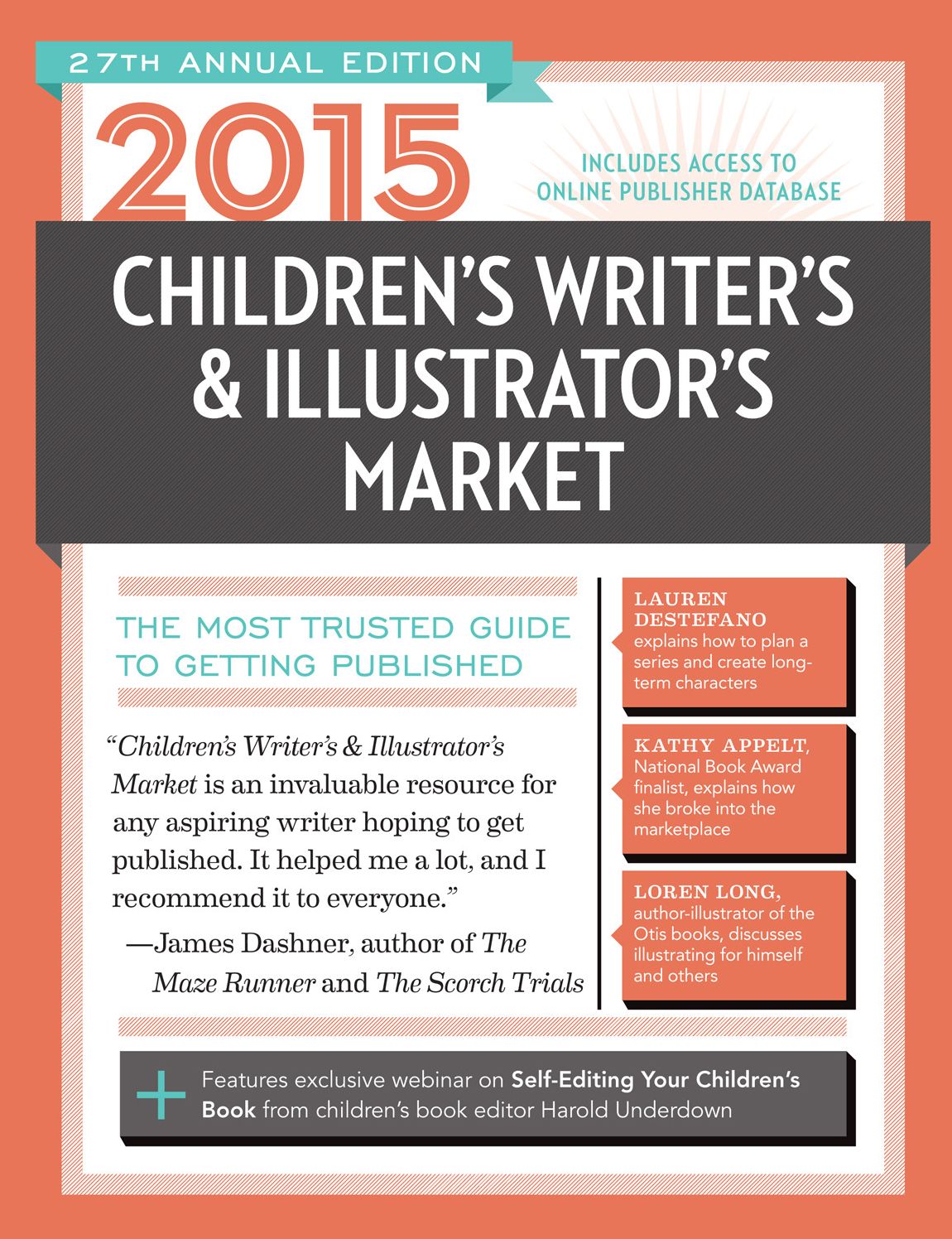 2015 Children's Writer's & Illustrator's Market: The Most Trusted Guide to Getting Published