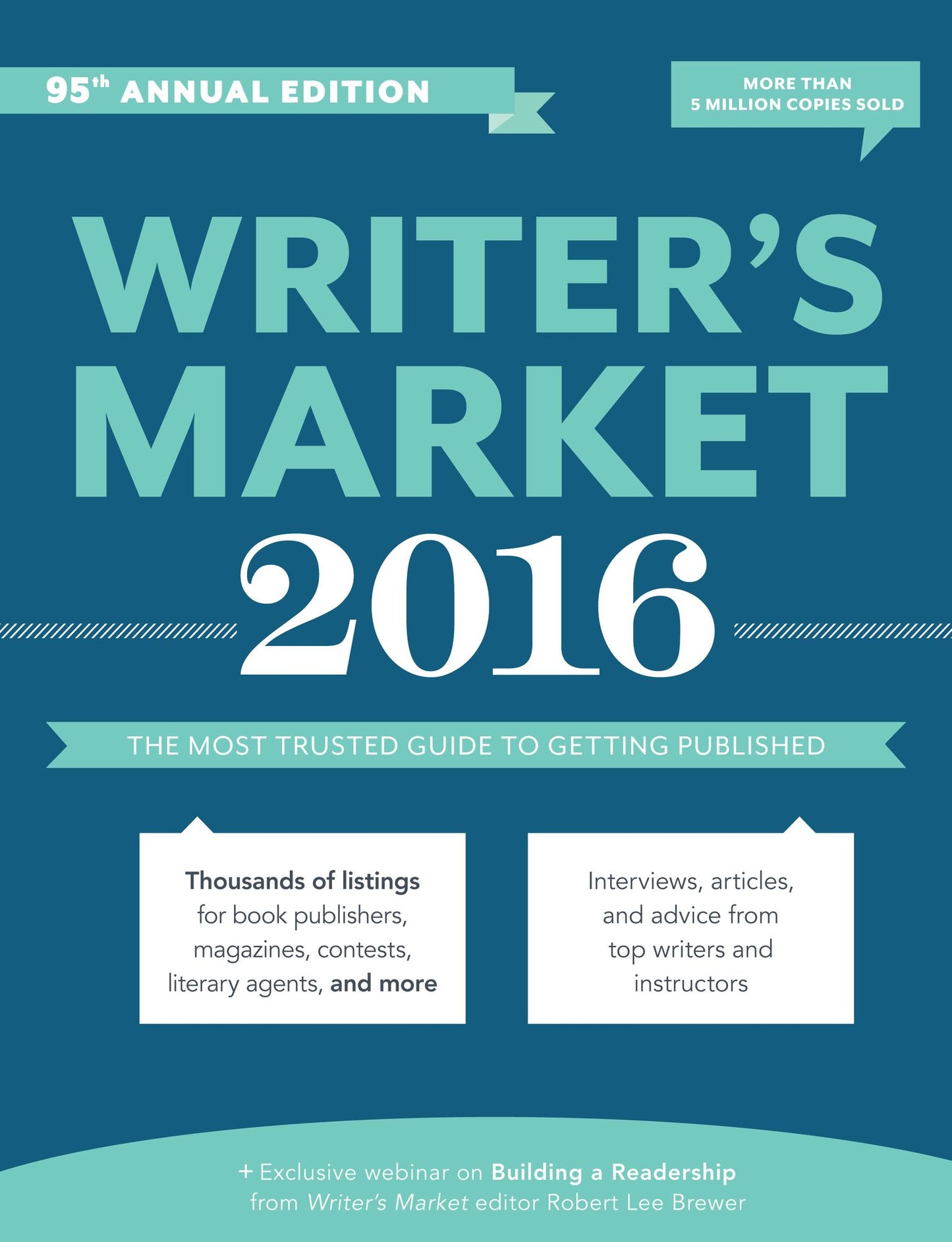 Writer's Market 2016: The Most Trusted Guide to Getting Published