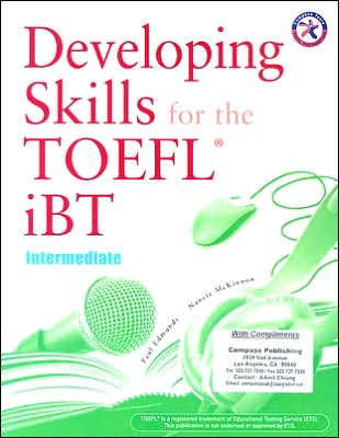Developing Skills for the iBT Toefl: Intermediate