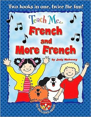 Teach Me French and More French Bind up Edition