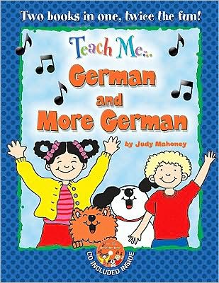 Teach Me German and More German Bind up Edition