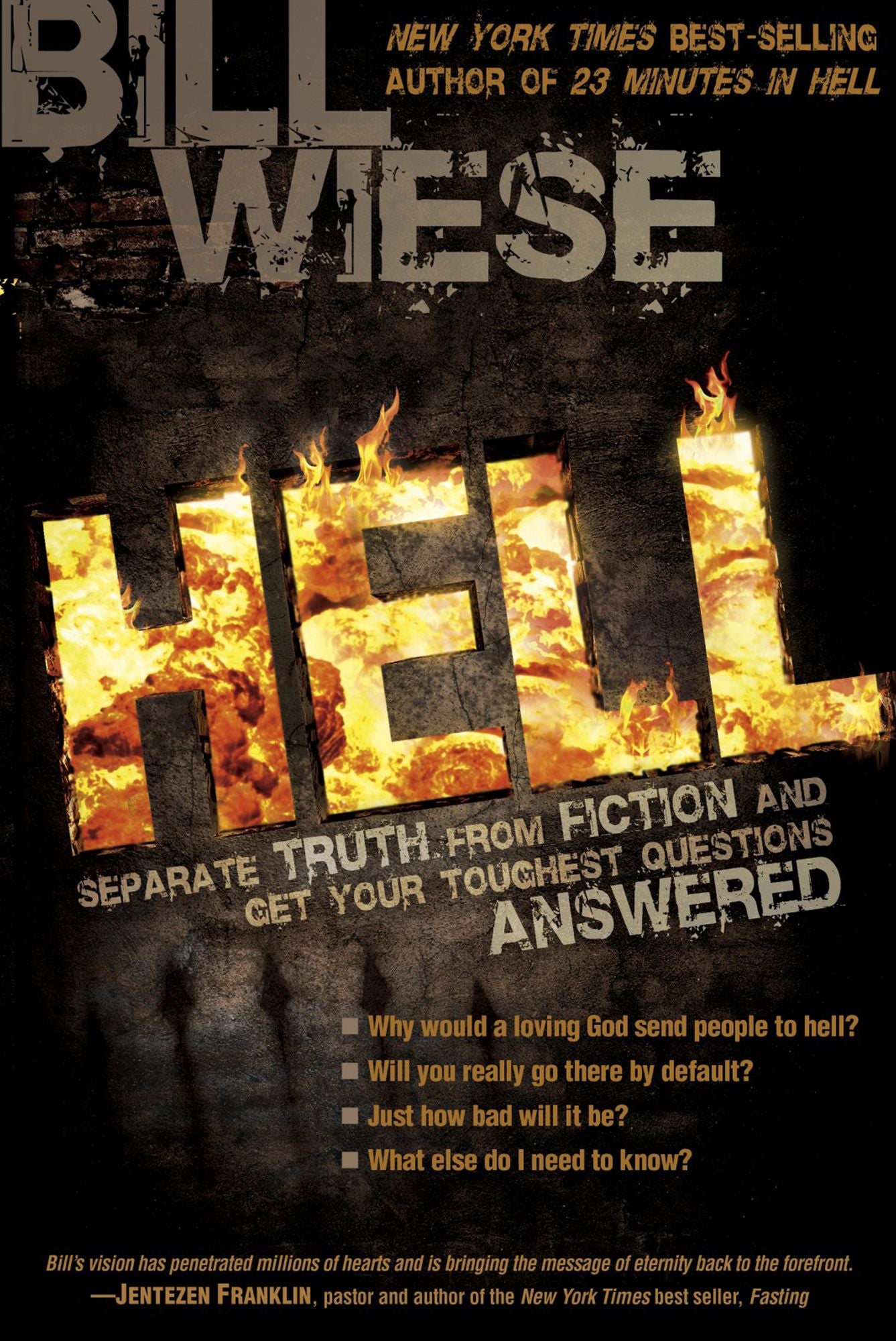 Hell: Separate Truth from Fiction and Get Your Toughest Questions Answered