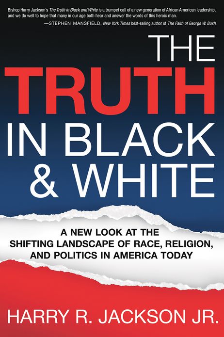 The Truth In Black & White: A New Look at the Shifting Landscape of Race, Religion, and Politics in America Today