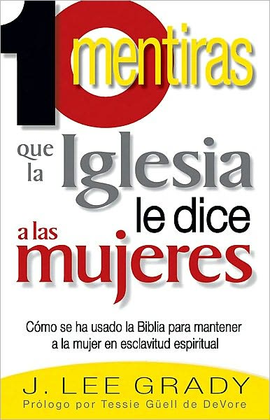 10 mentiras que la iglesia le dice a las mujeres