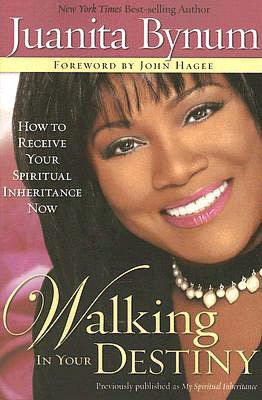 Walking in Your Destiny