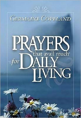 Prayers That Avail Much for Daily Living