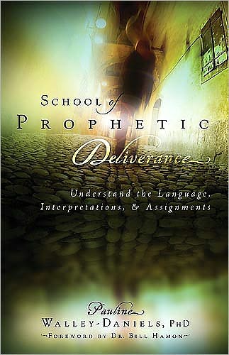 School of Prophetic Deliverance