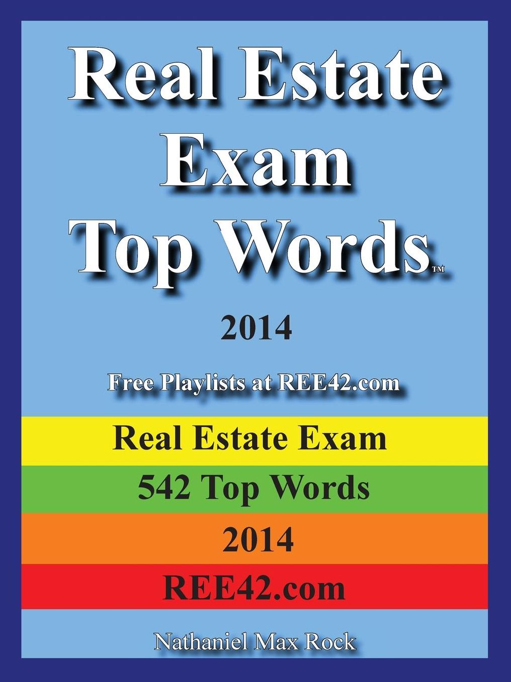 Real Estate Exam Top Words 2014 Real Estate Exam 542 Top Words 2014 Ree42.com