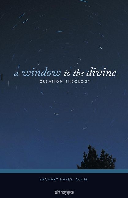 A Window to the Divine: Creation Theology