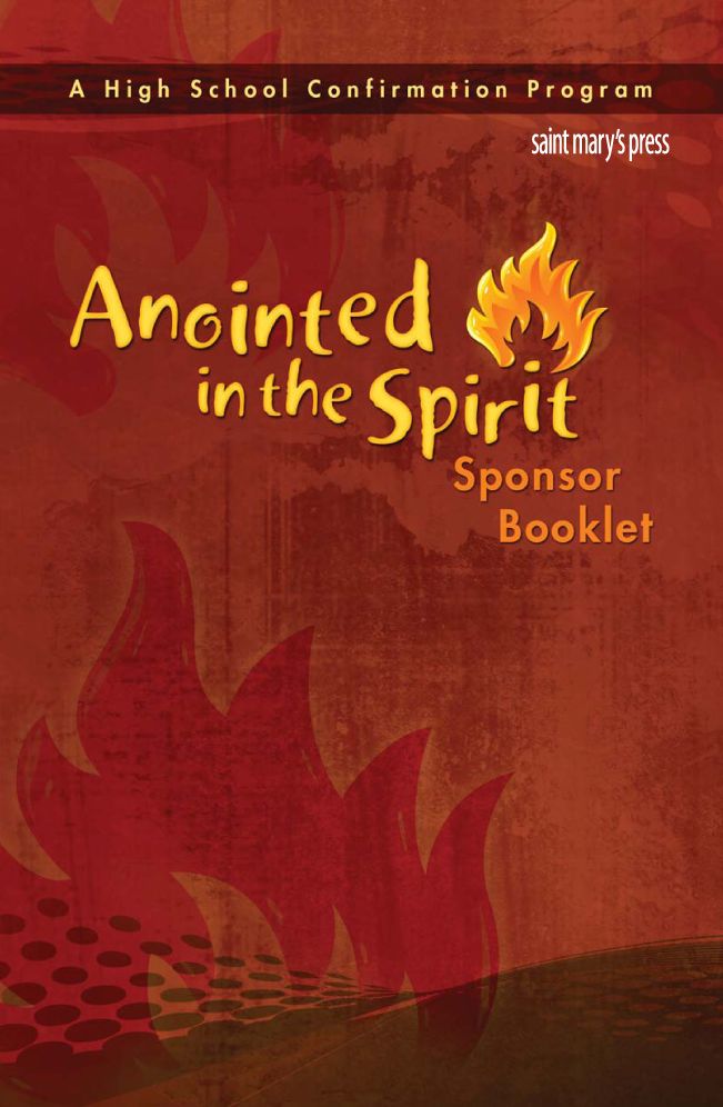 Anointed in the Spirit: Sponsor Booklet (High School Edition)