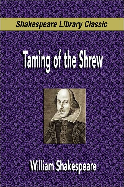 Taming Of The Shrew (Shakespeare Library Classic)