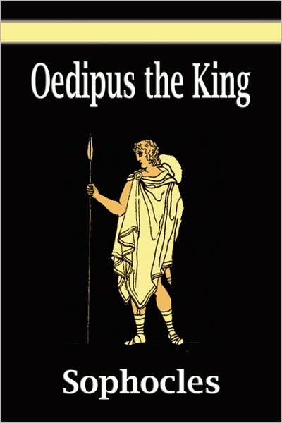 Oedipus the King (Oedipus Rex)