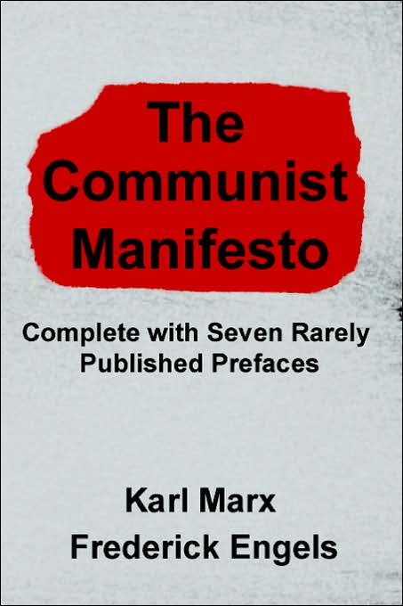 The Communist Manifesto: Complete with Seven Rarely Published Prefaces