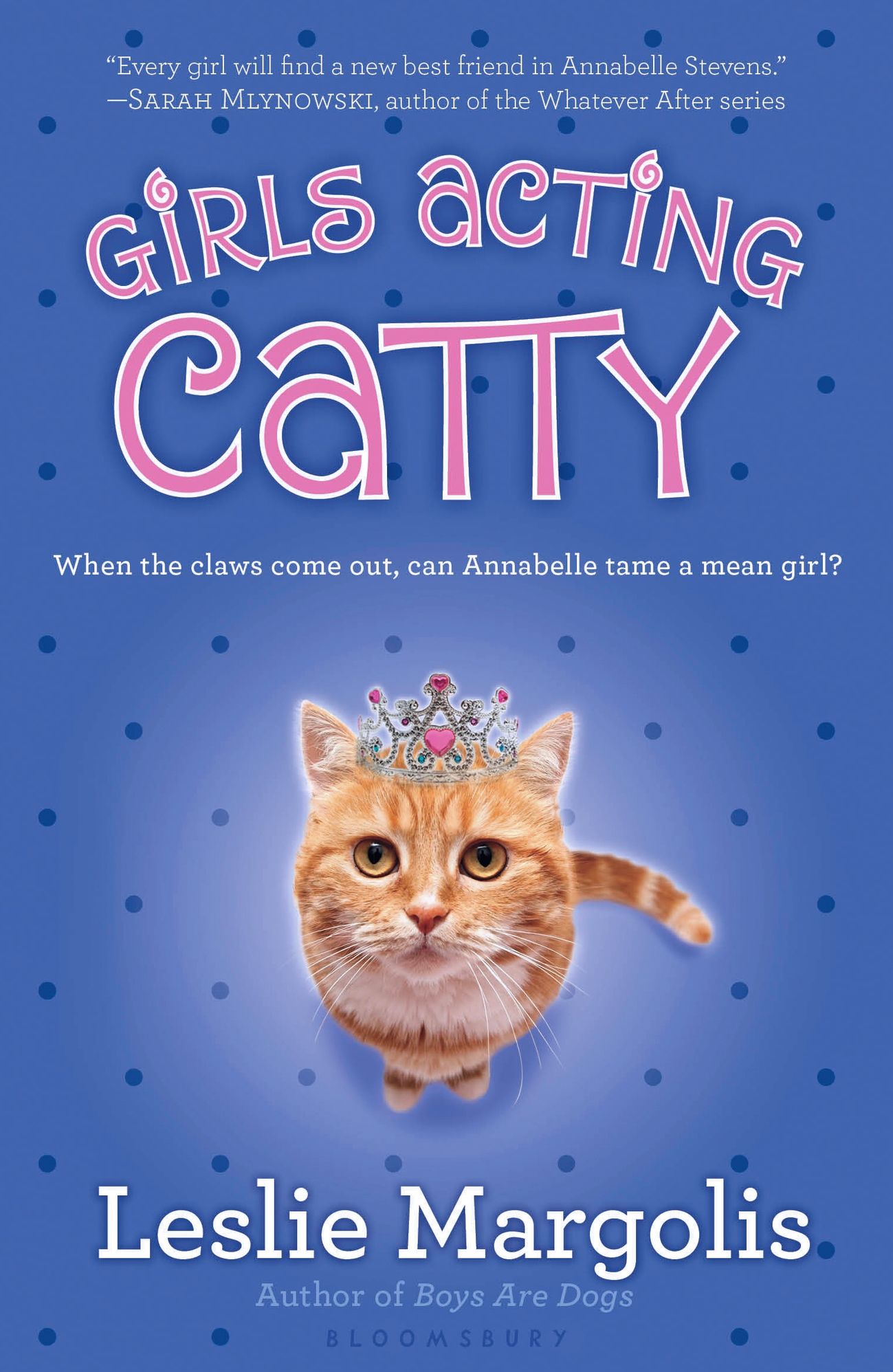 Girls Acting Catty (Annabelle Unleashed Series #2)