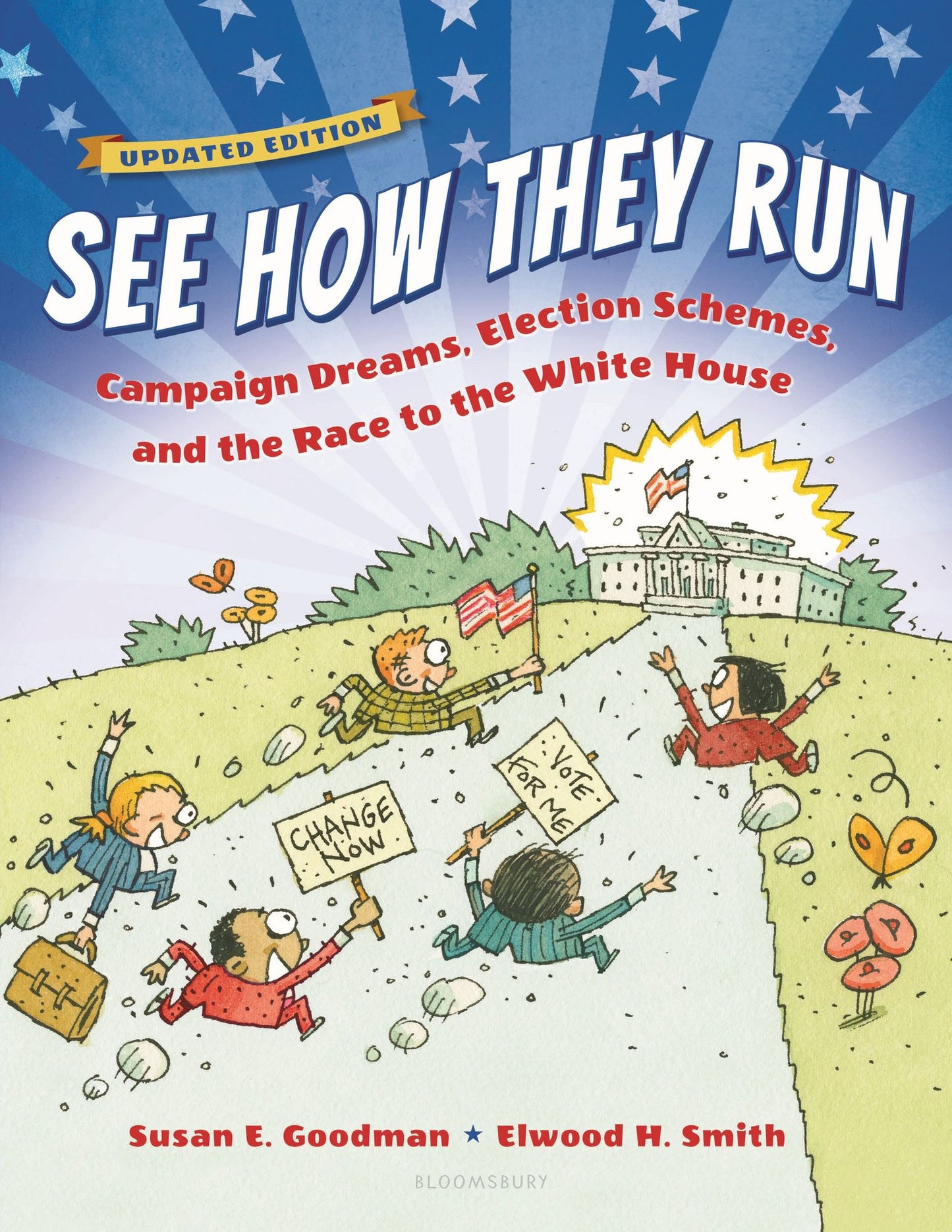 See How They Run (Revised Reissue): Campaign Dreams, Election Schemes, and the Race to the White House