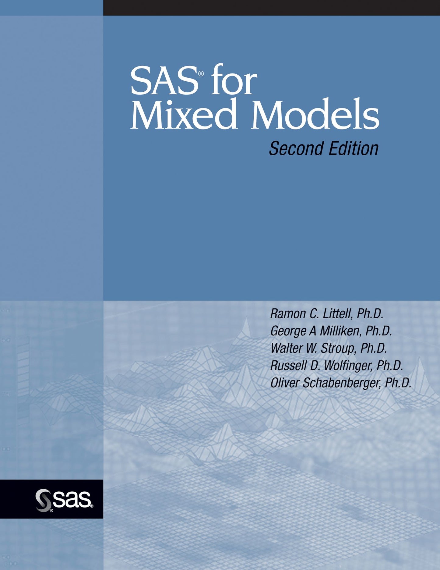 SAS for Mixed Models, Second Edition