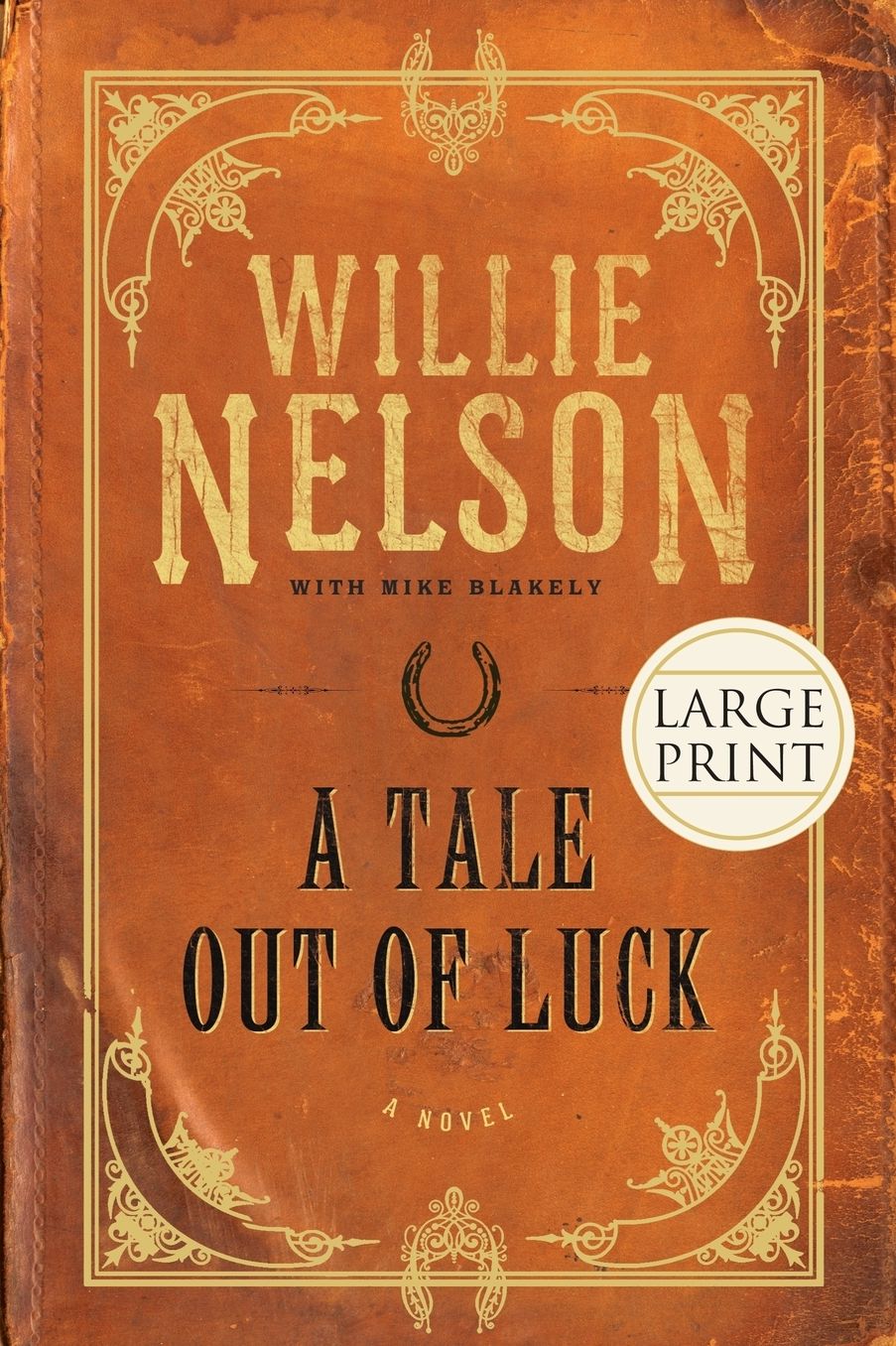 A Tale Out Of Luck (Large Print Edition)