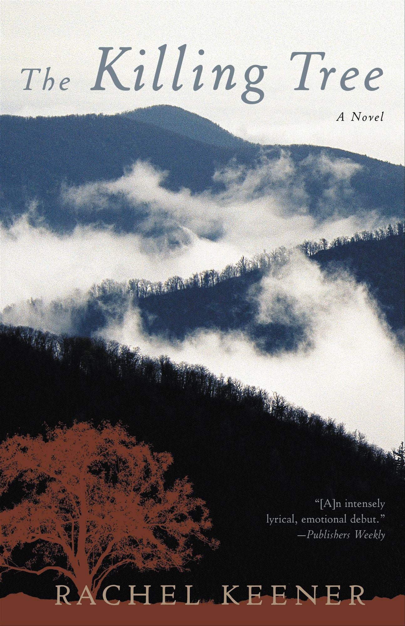 The Killing Tree: A Novel