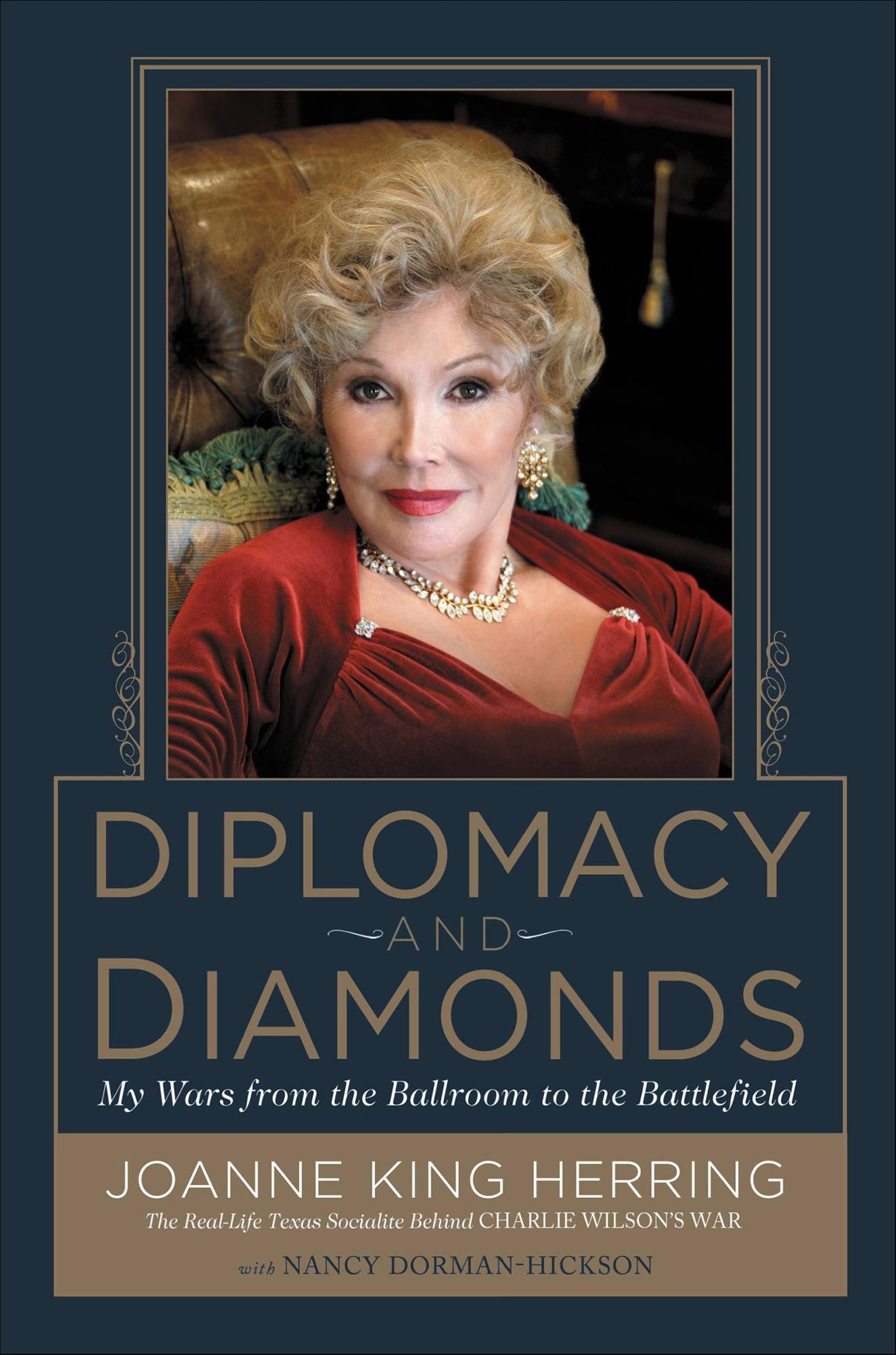 Diplomacy and Diamonds: My Wars from the Ballroom to the Battlefield