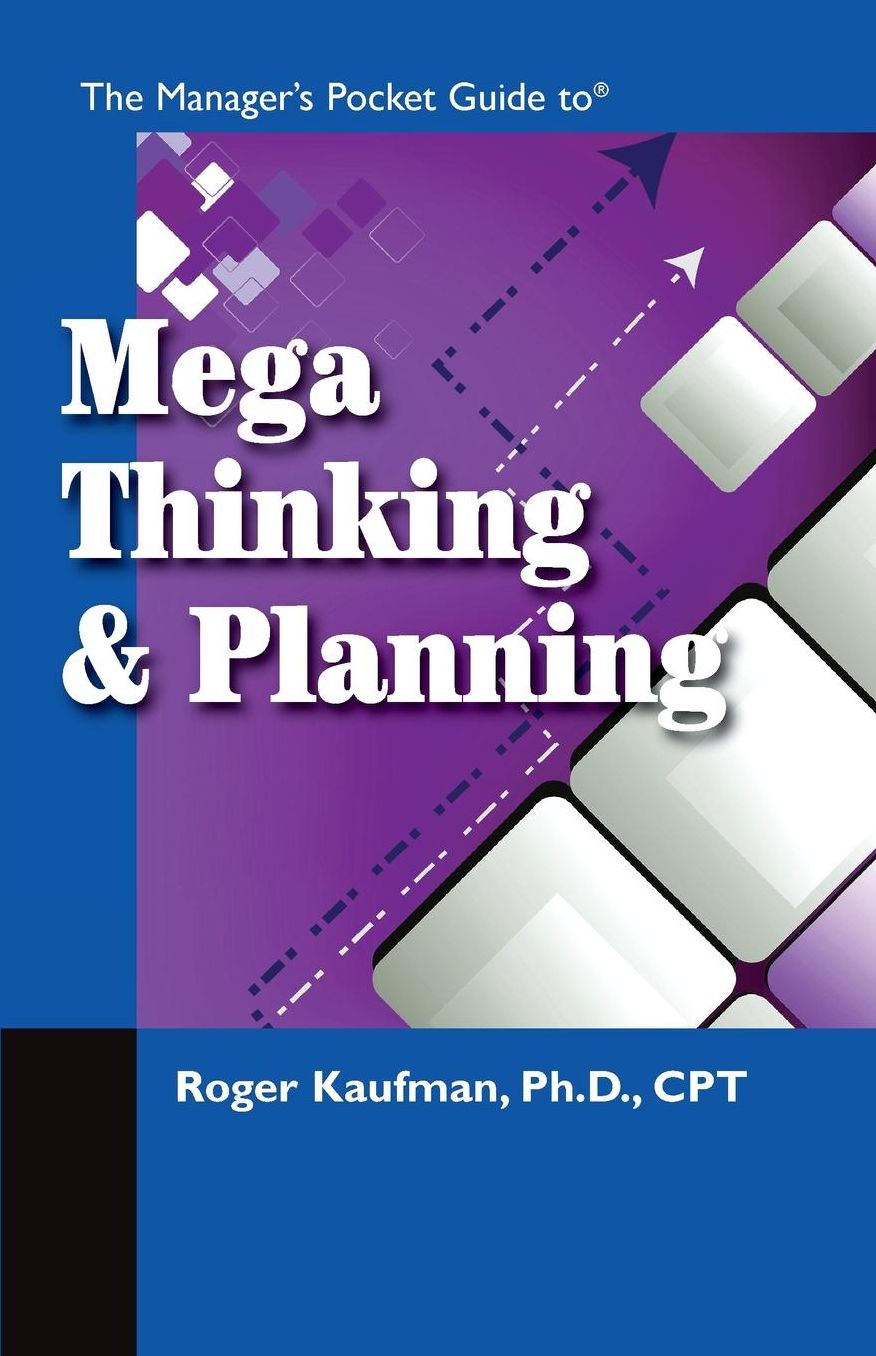 The Manager's Pocket Guide to Mega Thinking and Planning