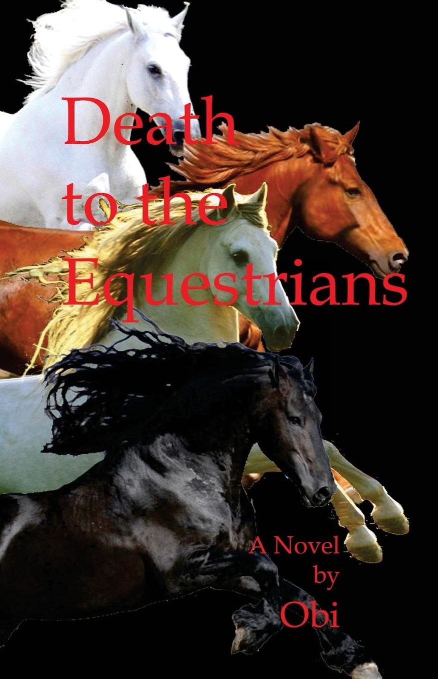Death to the Equestrians