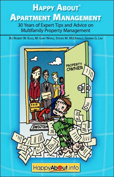 Happy about Apartment Management: 30 Years of Expert Tips and Advice on Multifamily Property Management