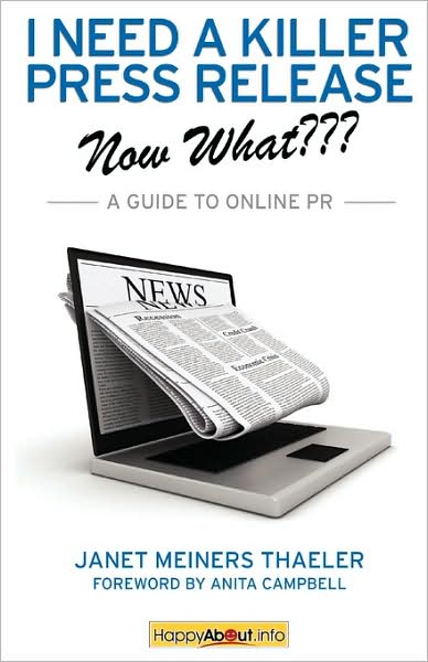 I Need A Killer Press Release--Now What???