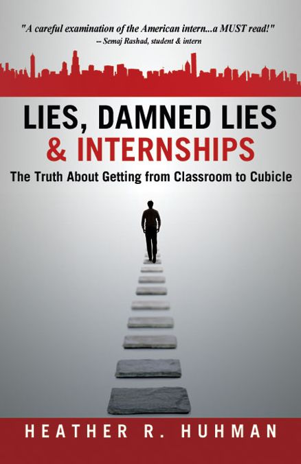 Lies, Damned Lies & Internships